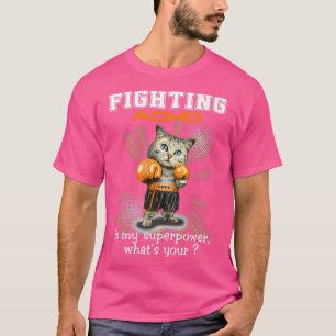Camiseta Un gato gracioso que lucha contra el TDAH es mi su