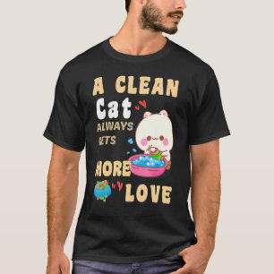 Camiseta Un Gato Limpio Siempre Se Encanta Más Humor Para L