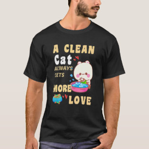 Camiseta Un Gato Limpio Siempre Se Encanta Más Humor Para L