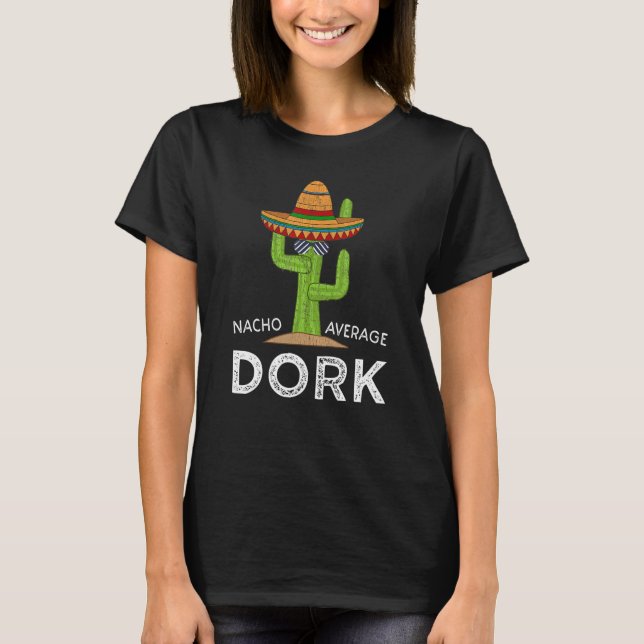 Camiseta Un gracioso meme que dice Dork (Anverso)