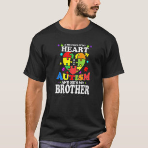 Camiseta Un Gran Pedazo De Mi Corazón Tiene Autismo Y Es Mi