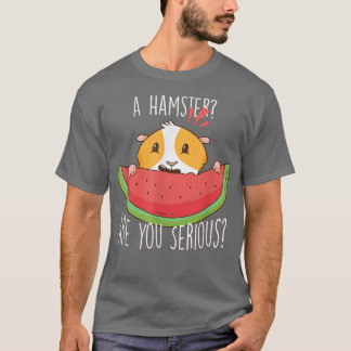 Camiseta Un hámster eres un cerdo guineano serio