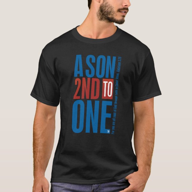 Camiseta Un hijo en segundo lugar a uno (Anverso)