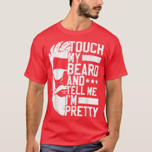 Camiseta Un Hombre Con Cabeza Me Toca La Barba Y Me Dice Qu
