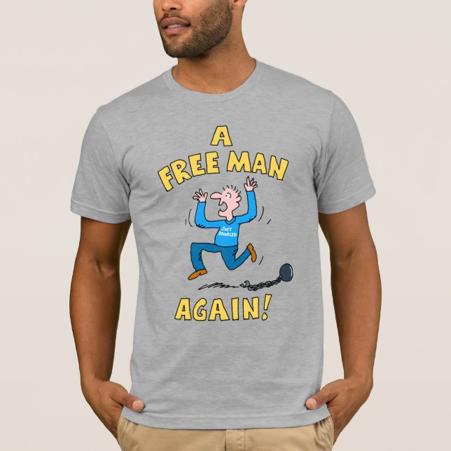 Camiseta Un Hombre Libre Otra Vez. Sólo divorciado. (Anverso)