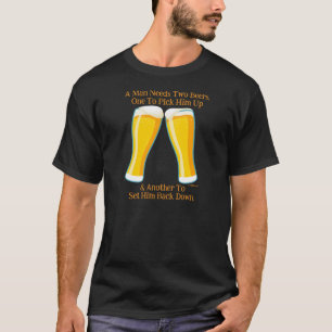 Camiseta UN HOMBRE NECESITA DOS CERVEZAS por Jeff Willis Ar