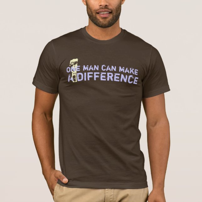 Camiseta Un hombre puede diferenciar (Anverso)
