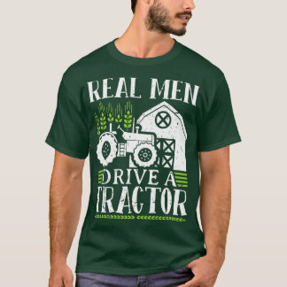Camiseta Un Hombre Real Conduce Un Tractor