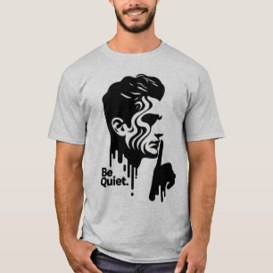 Camiseta Un hombre silencioso, un regalo para ser un símbol