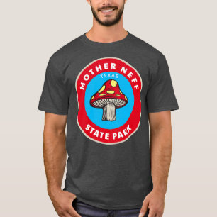 Camiseta Un hongo en Texas en el Parque Estatal Mother Neff