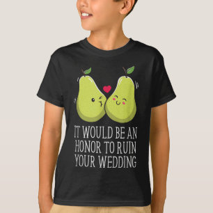 Camiseta Un Honor Para Arruinar A Su Boda Novia Y Groom Gue