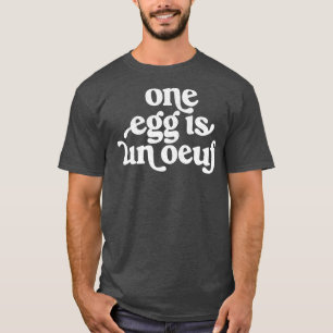 Camiseta Un huevo es "Un Ouef Punny" los juegos de palabras