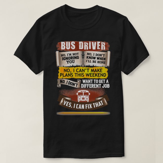 Camiseta Un Impresionante Conductor De Autobús Puede Arregl (Diseño del anverso)