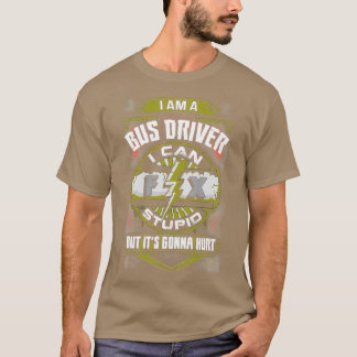 Camiseta Un Impresionante Conductor De Autobús Puede Arregl
