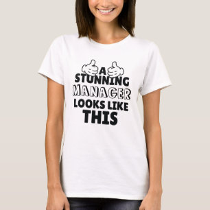Camiseta Un impresionante gerente se parece a este Funny Pr
