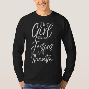 Camiseta Un ingenioso actor de teatro le da a este Chica un