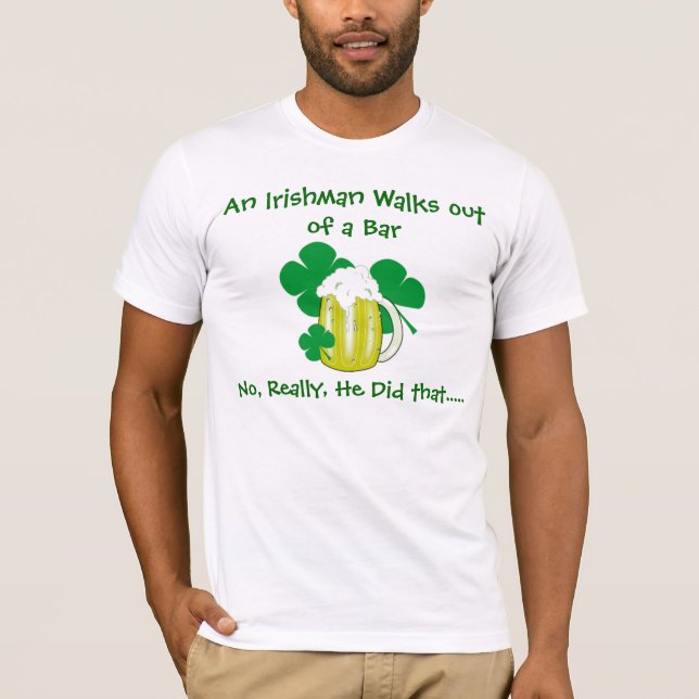 Camiseta Un irlandés sale de un bar (Anverso)