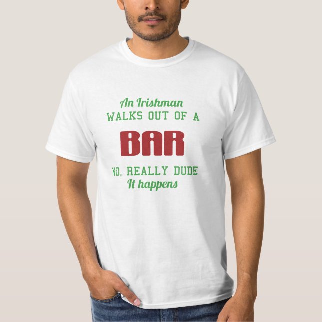 Camiseta Un irlandés sale de una barra… (Anverso)