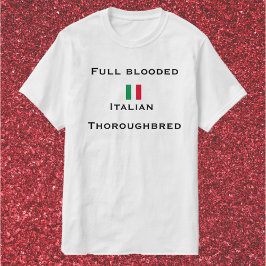 Camiseta Un italiano de sangre completa y divertida