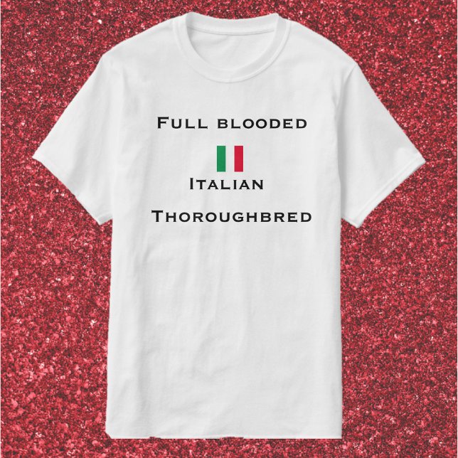 Camiseta Un italiano de sangre completa y divertida (Subido por el creador)