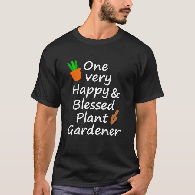 Camiseta Un jardinero muy feliz y bendecido (Anverso)