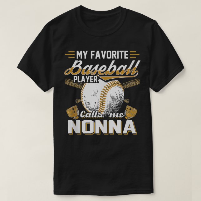 Camiseta Un jugador de béisbol favorito me llama Nonna Base (Diseño del anverso)