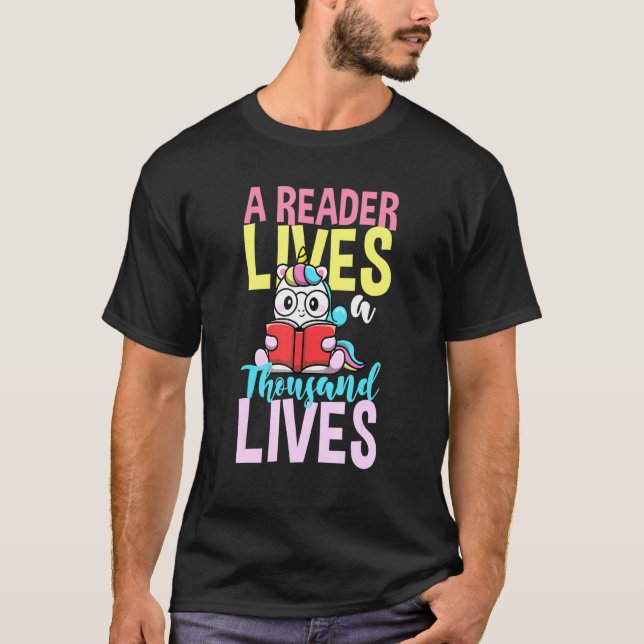 Camiseta Un Lector Vive Mil Vidas Para Un Libro De Lectores (Anverso)