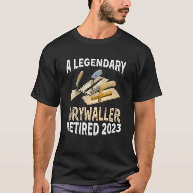 Camiseta Un Legendario Drywaller Retirado 2023 Parte De Jub (Anverso)