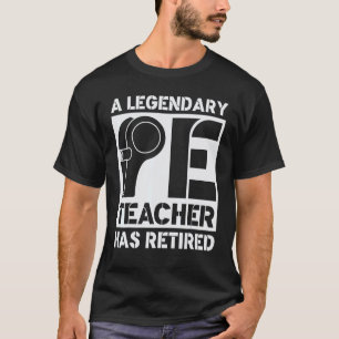 Camiseta Un legendario profesor de educación física se ha r