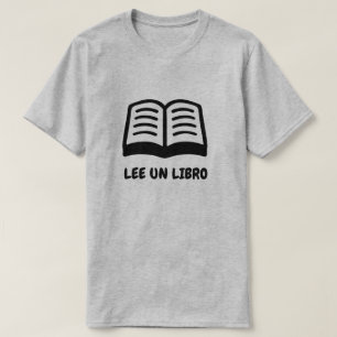 Camiseta un libro abierto y texto en español: Lee un libro