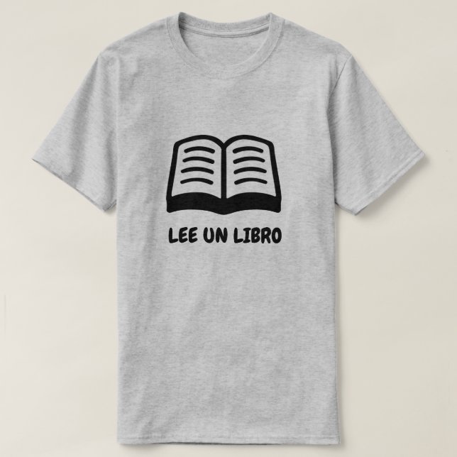 Camiseta un libro abierto y texto en español: Lee un libro (Diseño del anverso)