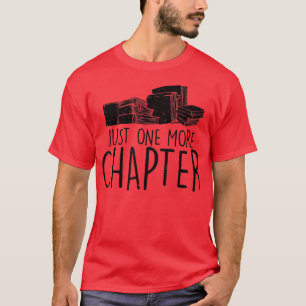 Camiseta Un Libro De Capítulo Más Leyendo A Nerd Book Lover