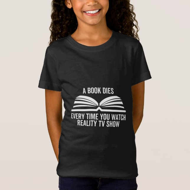 Camiseta Un libro muere cada vez que ves un programa de tel (Anverso)