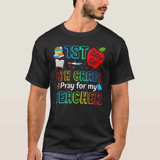 Camiseta Un lindo día de rezo de 4º grado para mi profesor  (Anverso)