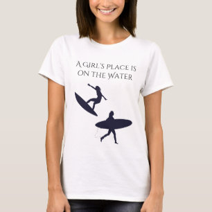 Camiseta Un lugar Chica está en el agua