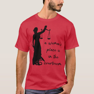 Camiseta Un lugar para mujeres está en la corte