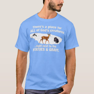 Camiseta Un Lugar Para Todas Las Criaturas De Los Dioses An