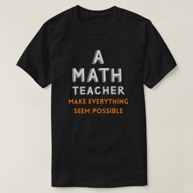 Camiseta Un Maestro De Matemáticas Hace Que Todo Parezca Po (Diseño del anverso)