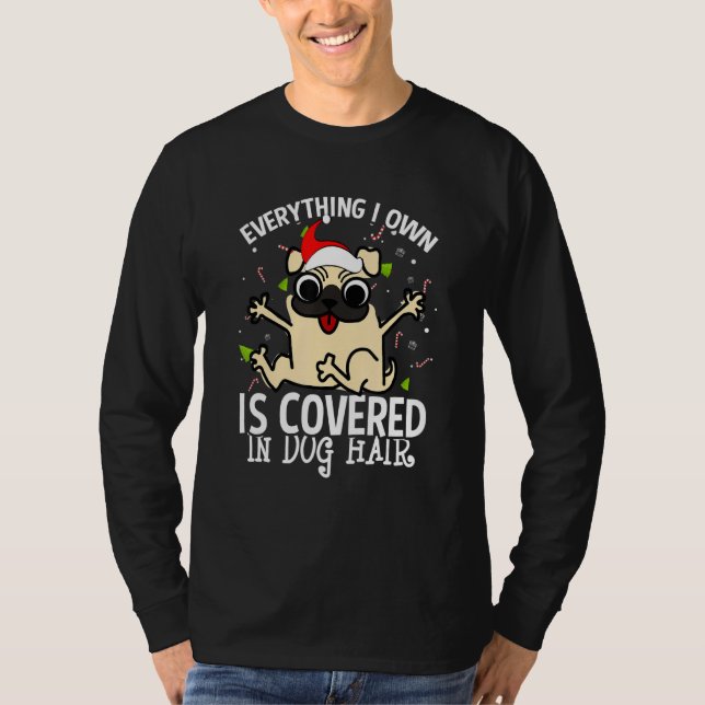 Camiseta Un Mascota gracioso Pug Todo Lo Que Tengo Está Cub (Anverso)