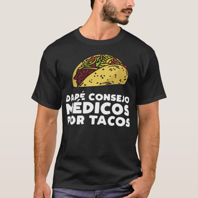 Camiseta Un Médico Médica Dará Asesoramiento Médico Para (Anverso)