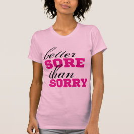 Camiseta Un mejor DOLOR que TRISTE