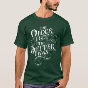 Camiseta Un mejor más viejo