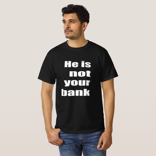 Camiseta Un meme gracioso que no es tu banco (Anverso completo)