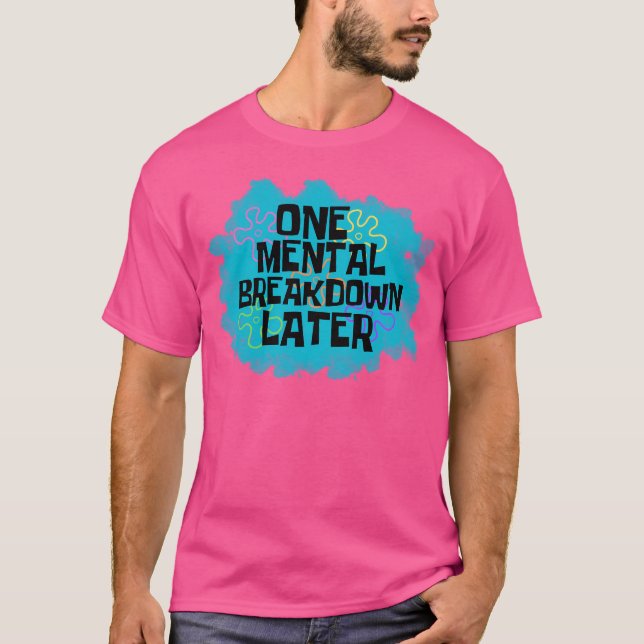 Camiseta Un Menty B L8R (Anverso)