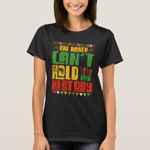 Camiseta Un mes no puede contener nuestra historia, el Blac