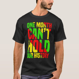 Camiseta Un Mes No Puede Contener Nuestra Historia Profesor