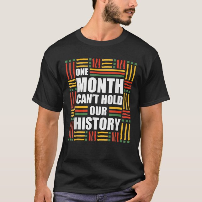 Camiseta Un mes no puede mantener nuestra historia en negro (Anverso)