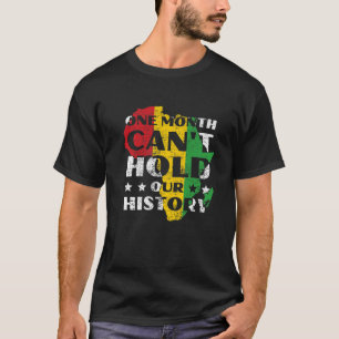 Camiseta Un mes no puede mantener nuestra historia en negro