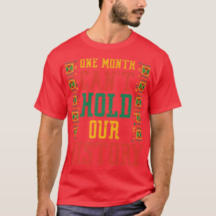 Camiseta Un mes no puede mantener nuestra historia graciosa