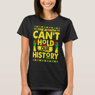 Camiseta Un mes no puede mantener nuestra historia negra af